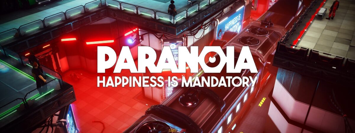 Paranoia Happiness is Mandatory PC Version Review Full Game Free Download 2019