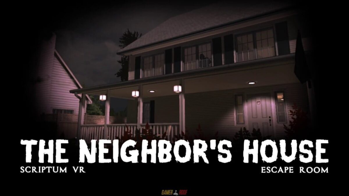 Scriptum VR The Neighbor's House Escape Room PSVR Version Full Game Free Download