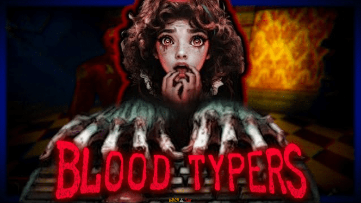 Blood Typers (v1.0.8)