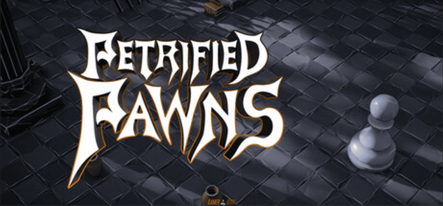 Petrified Pawns