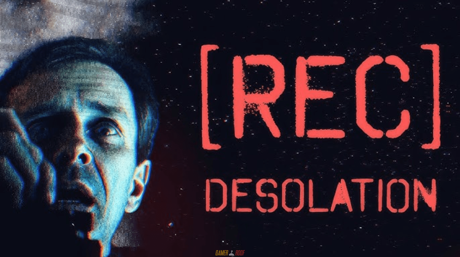 [REC] Desolation