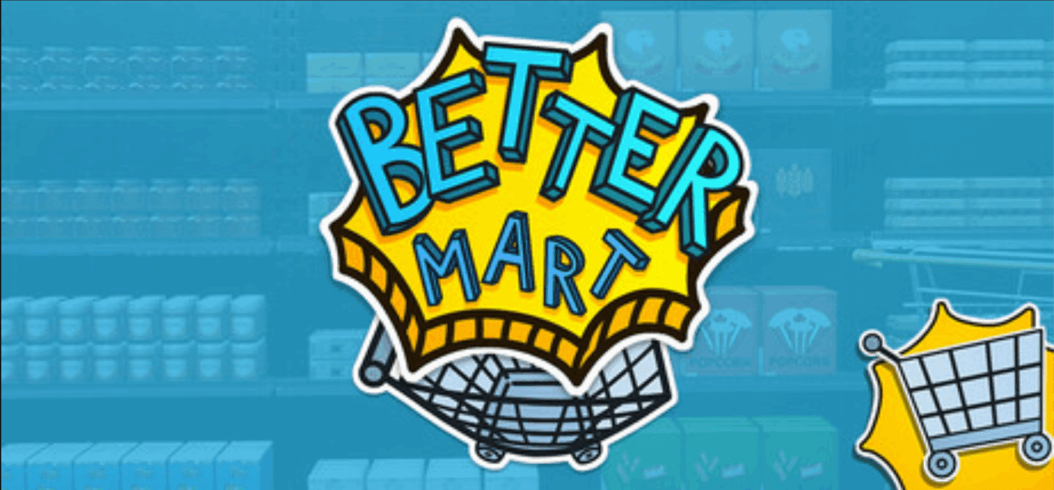Better Mart Free Download