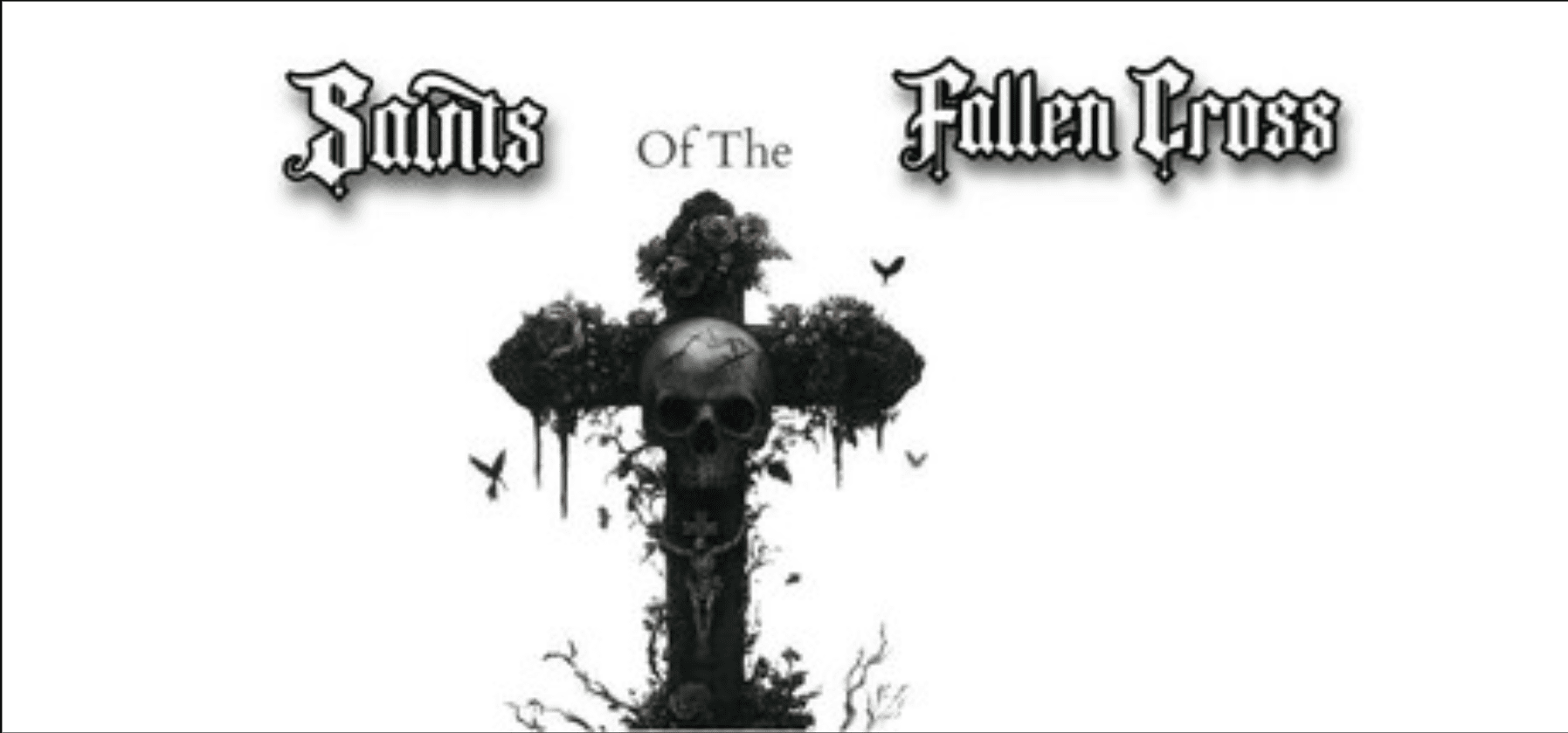 Saints of the Fallen Cross Free Download
