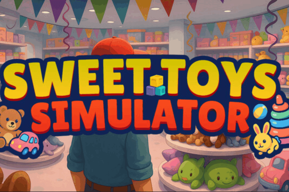 Sweet Toys Simulator Free Download
