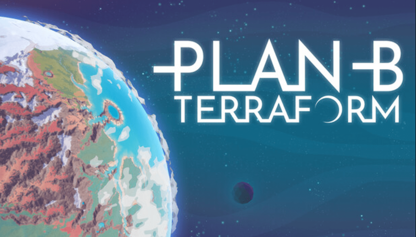 Plan B Terraform Free Download for Windows PC (v1.0)