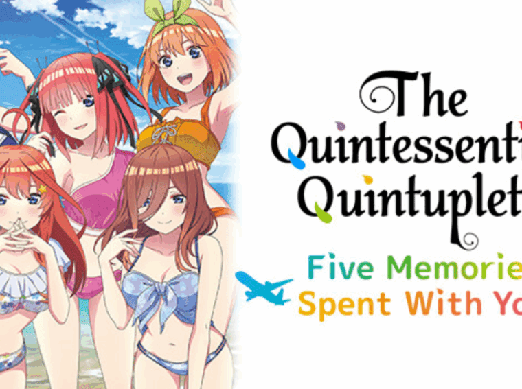 The Quintessential Quintuplets Five Memories Spent With You Free Download for Windows PC