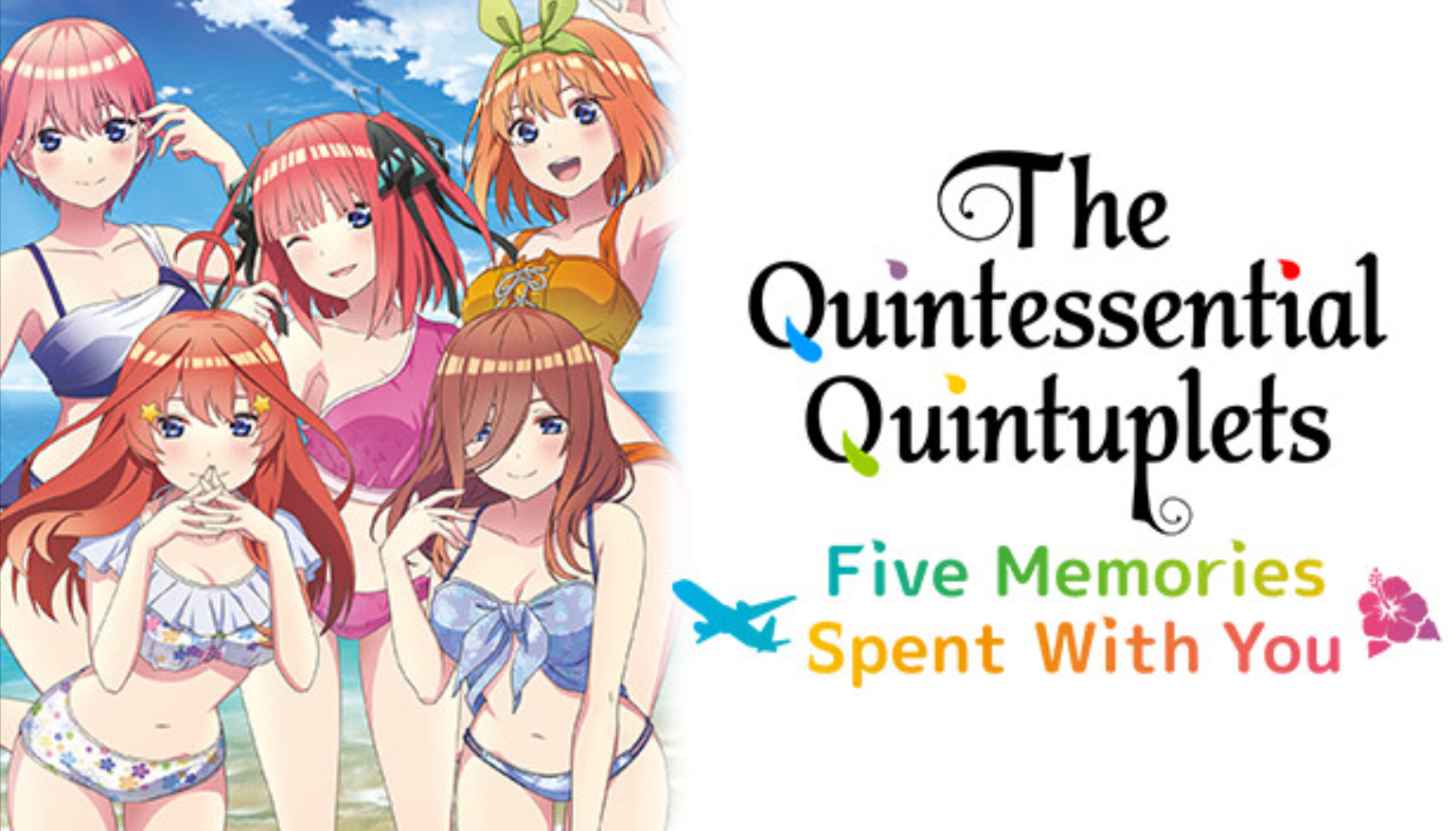 The Quintessential Quintuplets Five Memories Spent With You Free Download for Windows PC