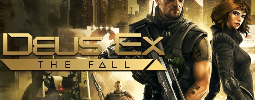 Deus Ex The Fall PS4 Full Version
