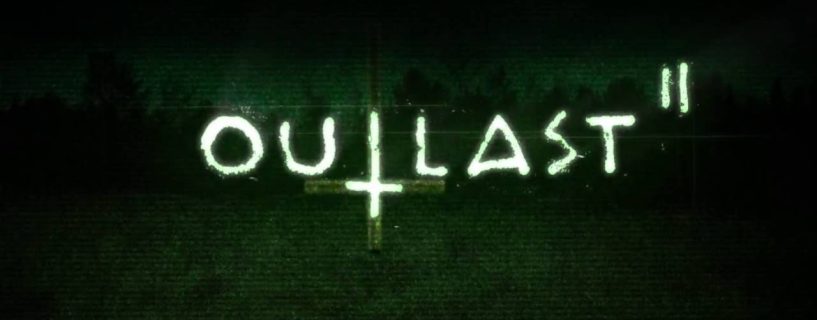 Outlast 2 Full Version