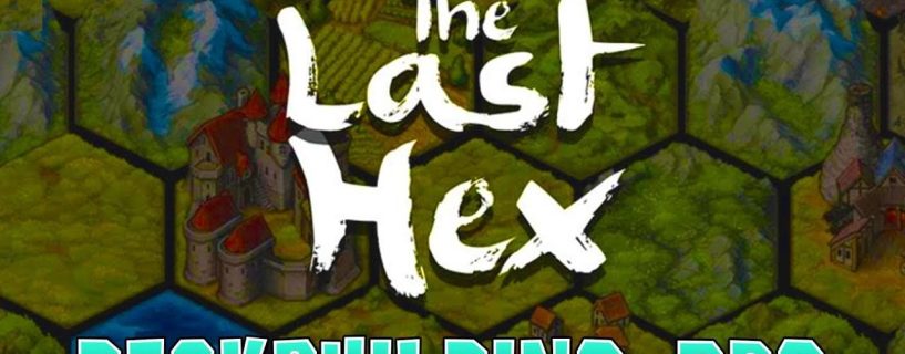 The Last Hex Full Version