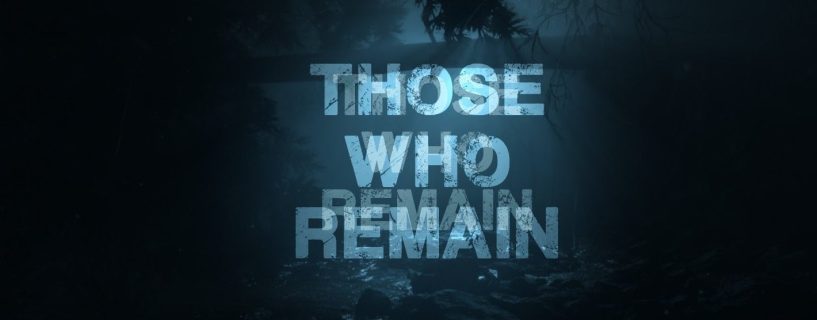 Those Who Remain PS4 Full Version