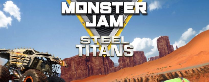 Monster Jam Steel Titans Xbox One Version Full Game
