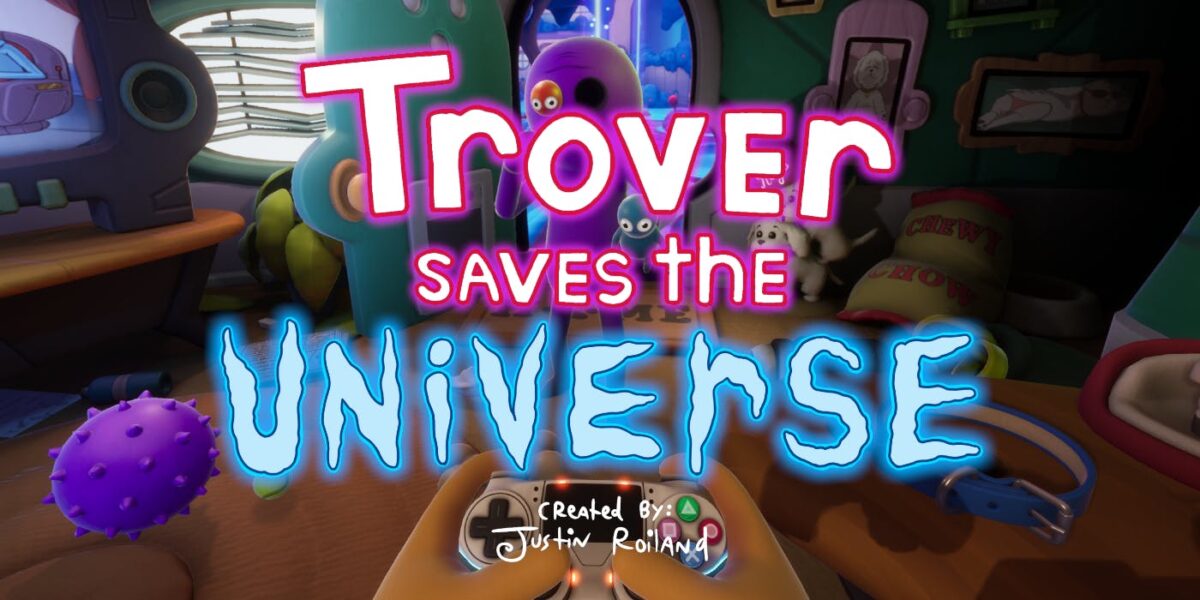 ps4 trover saves the universe