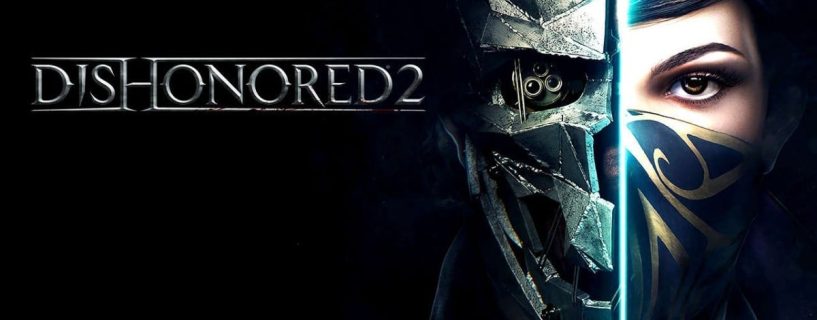 Dishonored 2 PC Version Full Game 2019