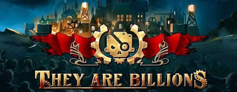 They Are Billions PC Version Free Game Full Download