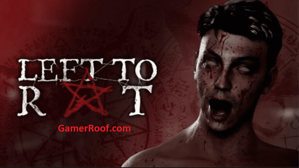 Left to Rot Free Download