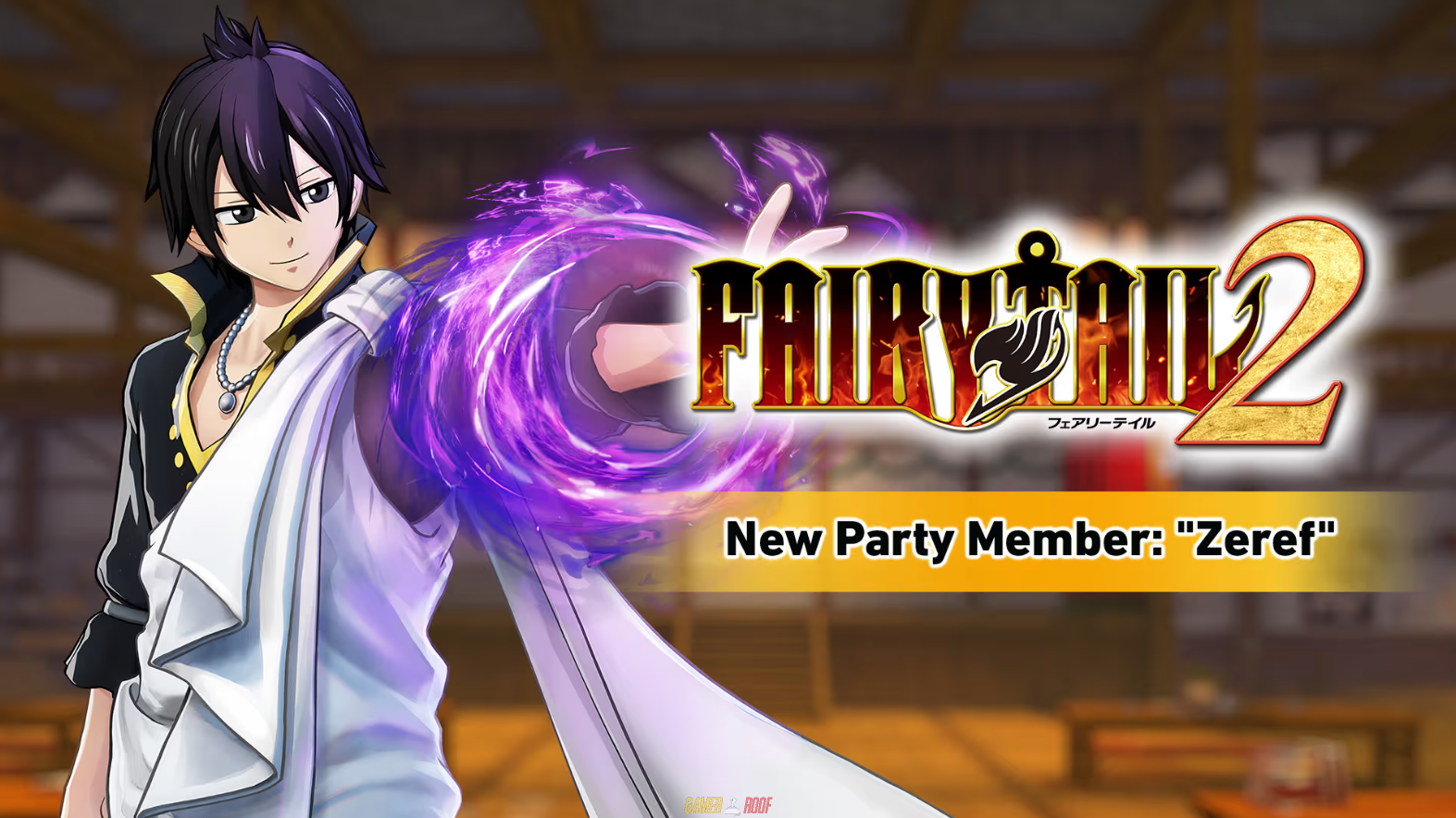 FAIRY TAIL 2 - New Party Member Zeref